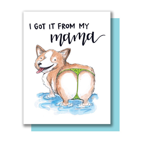 I Got It From My Momma Card