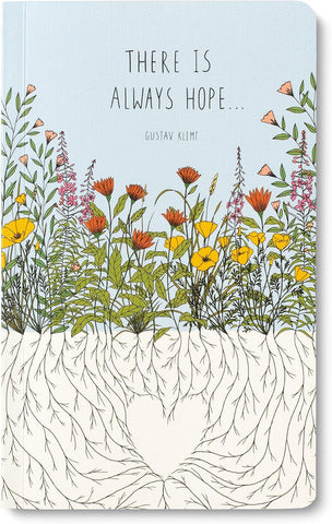 There Is Always Hope Journal