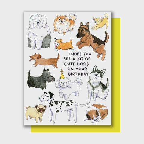 I Hope You See A Lot Of Cute Dogs Card