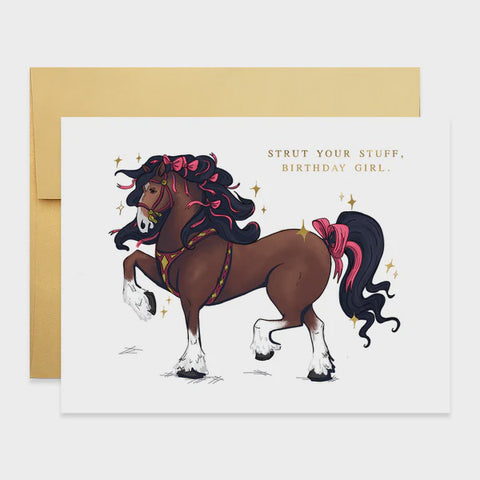 Strut Your Stuff Birthday Girl Card