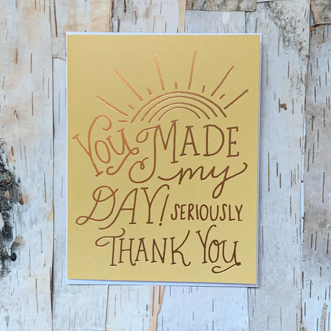 Made My Day Card