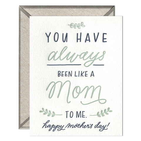 You Have Always Been Like A Mom Card